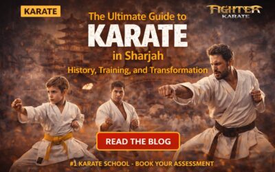 The Ultimate Guide to Karate in Sharjah: History, Training, and Transformation